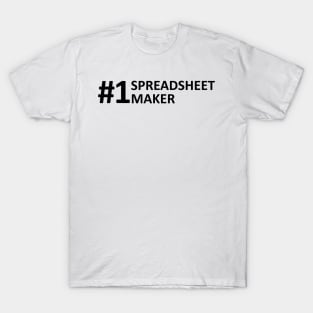 #1 Spreadsheet Maker T-Shirt